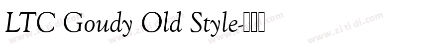 LTC Goudy Old Style字体转换